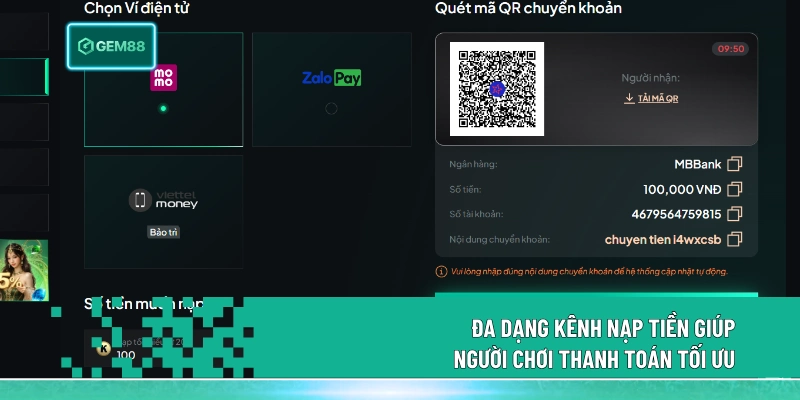 Nạp Tiền Gem88 - Giao Dịch Siêu Tốc Cho Trải Nghiệm Đỉnh Cao 2 Đa dạng kênh nạp tiền giúp người chơi thanh toán tối ưu
